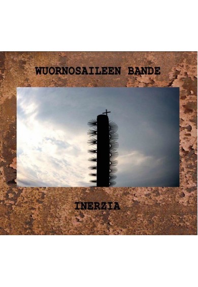 Wuornosaileen Bande "Inerzia" cd